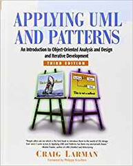 Applying UML and Patterns: An Introduction to Object-Oriented Analysis and Design and Iterative Development 